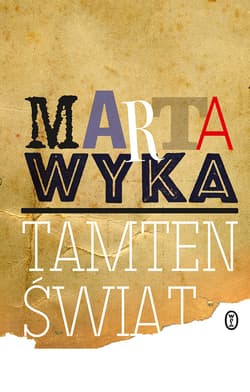 Tamten świat - ebook - Marta Wyka