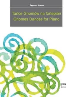 Tańce Gnomów na fortepian - Zygmunt Krauze