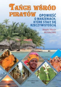 Tańce wśród piratów - Musiał Magda Musiał Marcin