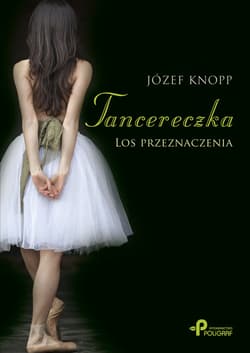 Tancereczka Los przeznaczenia - Józef Knopp
