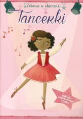 Tancerki. Zabawa w ubieranki - Opracowanie Zbiorowe