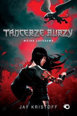 Tancerze burzy Wojna Lotosowa T.1