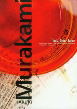 Tańcz, tańcz, tańcz - Haruki Murakami