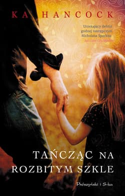 Tańcząc na rozbitym szkle - ebook - Ka Hancock