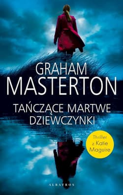 Tańczące martwe dziewczynki Katie Maguire Tom 8 - Graham Masterton