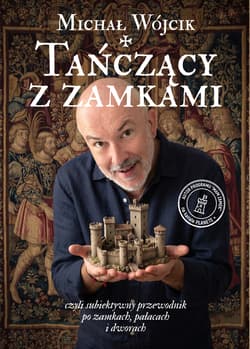 Tańczący z zamkami - Michał P. Wójcik
