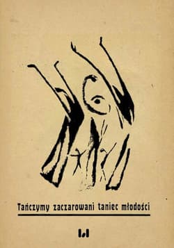 Tańczymy zaczarowani taniec młodości Łódzka awangarda żydowska – publikacje artystyczne wydawnictwa Achrid, 1921 - Irmina Ga