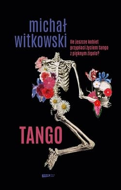 Tango. Czarny kryminał retro - Michał Witkowski