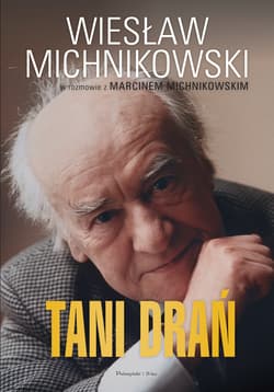 Tani drań - ebook - Marcin Michnikowski, Wiesław Michnikowski