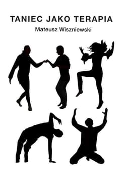 Taniec jako terapia - Mateusz Wiszniewski