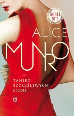 Taniec szczęśliwych cieni - Alice Munro