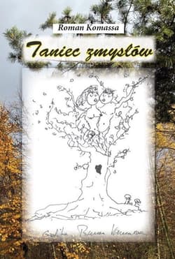 Taniec zmysłów - Komassa Roman