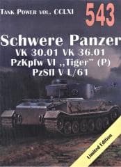Tank Power vol. CCLXI 543 Schwere Panzer VK... - Janusz Ledwoch