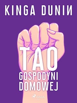 Tao gospodyni domowej - ebook - Dunin Kinga