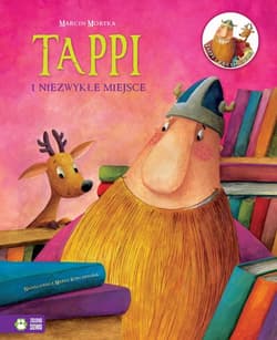Tappi i niezwykłe miejsce Tappi i przyjaciele