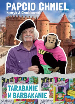 Tarabanie w Barbakanie - ebook - Henryk Chmielewski  ( Papcio Chmiel )