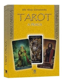 Tarot a praca - Chrzanowska Alla Alicja