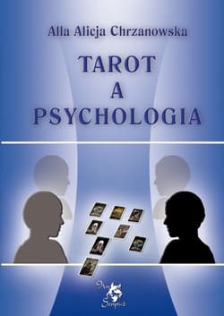 Tarot a psychologia - Chrzanowska Alla Alicja