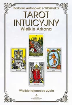 Tarot intuicyjny arkana wielkie - Antonowicz-Wlazińska Barbara