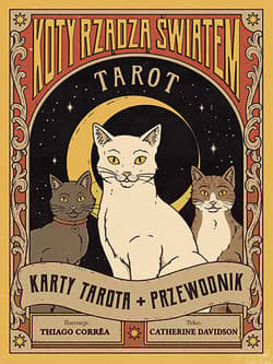 Tarot. Koty rządzą światem. Karty tarota + przewodnik - Catherine Davidson