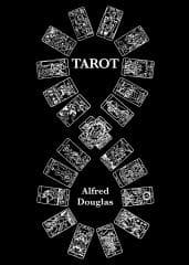 Tarot. Początki, znaczenie i zastosowanie kart - Alfred Douglas
