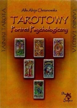 Tarotowy Portret Psychologiczny - Chrzanowska Alla Alicja