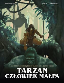 Tarzan. Człowiek małpa - Roy Allan Martinez