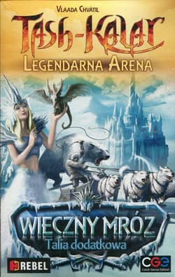 Tash-Kalar Legendarna Arena Wieczny Mróz Talia dodatkowa - Chvátil   Vlaada