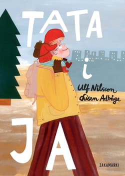 Tata i ja - Ulf Nilsson, Lisen Adbĺge