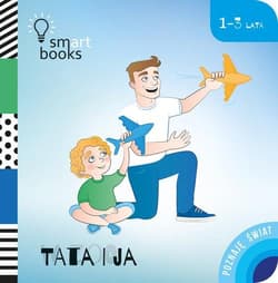 Tata i Ja Poznaję Świat 1-3 lata