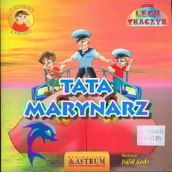 Tata marynarz poznajemy zawody + CD - Lech Tkaczyk