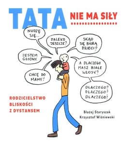 Tata nie ma siły - Staryszak Błażej