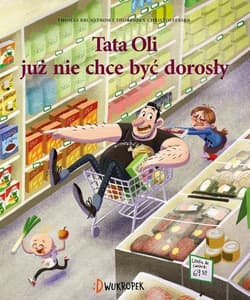 Tata Oli już nie chce być dorosły Tata i małolata - Thomas Brunstrøm