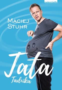 Tata Tadzika - Maciej Stuhr