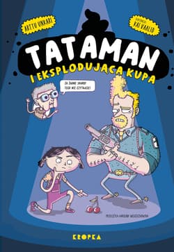 Tataman i eksplodująca kupa. Tataman. Tom 1 - Arttu Unkari