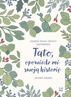 Tato, opowiedz mi swoją historię - Jeffrey Mason