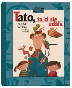 Tato ta ci się udała - Zdenek Sverak
