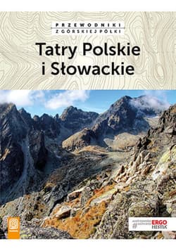 Tatry Polskie i Słowackie. Przewodniki z górskiej półki. Wydanie 4 - ebook -  Natalia Figiel, Paweł Klimek, Marek Zygmański