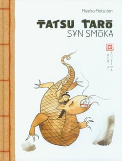 Tatsu Taro. Syn smoka - Miyoko Matsutani