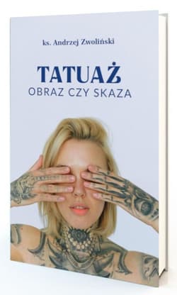 Tatuaż. Obraz czy skaza - Andrzej Zwoliński