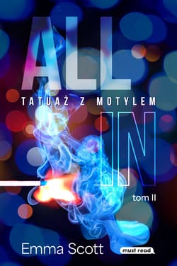Tatuaż z motylem. All in. Tom 2 - Emma Scott