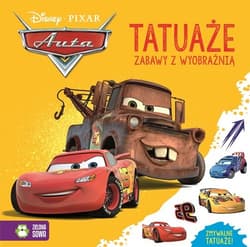 Tatuaże zabawy z wyobraźnią Disney Auta - Opracowanie Zbiorowe
