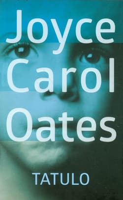Tatulo - Joyce Carol Oates