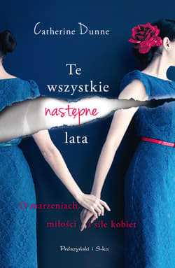 Te wszystkie następne lata - ebook - Catherine Dunne