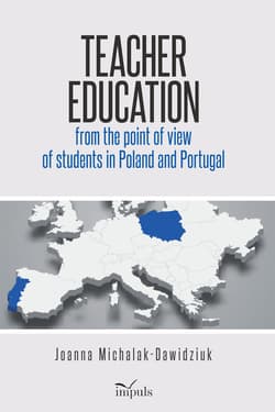 Teacher education from the point of view of students in Poland and Portugal - Joanna Michalak-Dawidziuk