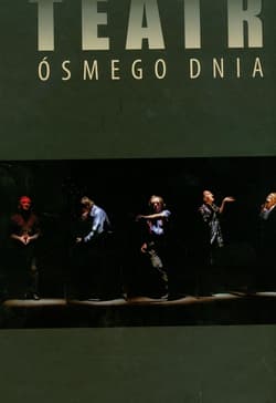 Teatr ósmego dnia - Praca zbiorowa