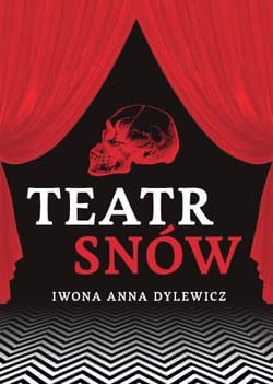 Teatr Snów - Dylewicz Iwona Anna