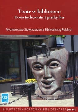 Teatr w bibliotece Doświadczenia i praktyka