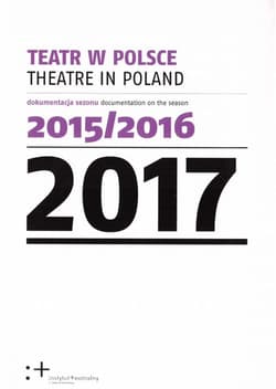 Teatr w Polsce 2016 - Praca zbiorowa