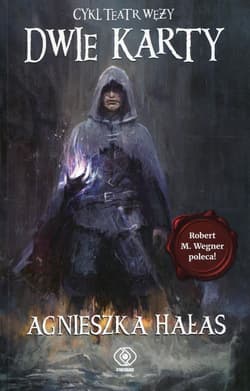 Teatr węży Tom 1 Dwie karty - Agnieszka  Hałas